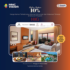 Extra Discount 10% di Seluruh Unit HIG untuk Keluarga Vision!
