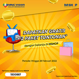 GRATIS 2 Ragam Tontonan dengan Belanja di MShop!
